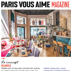 Paris vous aime magazine Avril, mai et Juin, HABILE le lieu incontournable à visiter